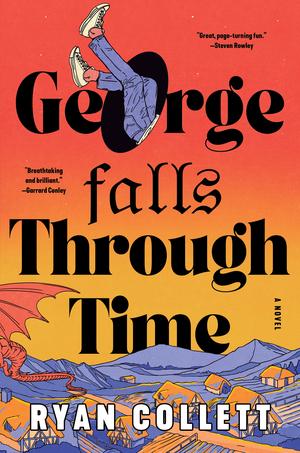 George Falls Through Time by Ryan Collett