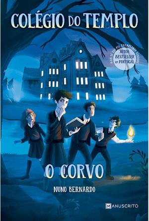 Colégio do Templo - O Corvo by Nuno Bernardo