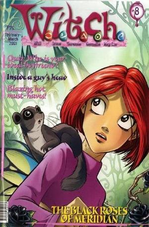 The Black Roses Of Meridian (W.I.T.C.H. #8)