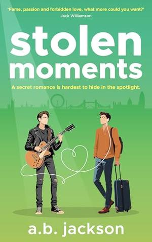 Stolen Moments by A.B. Jackson