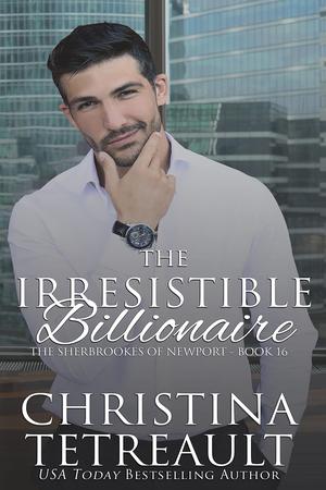 The Irresistible Billionaire (The Sherbrookes of Newport #15)