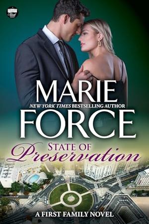 State of Preservation by Marie Force