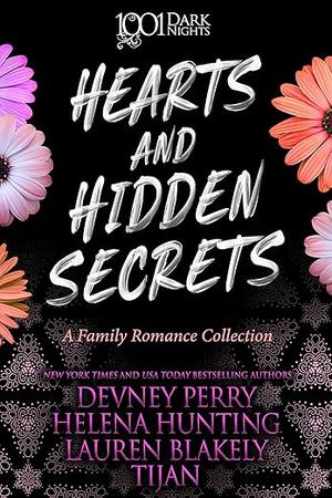 Hearts and Hidden Secrets: A Family Romance Collection by Devney Perry, Helena Hunting, Lauren Blakely, Tijan