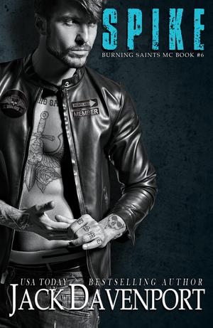Spike (Burning Saints MC #6)