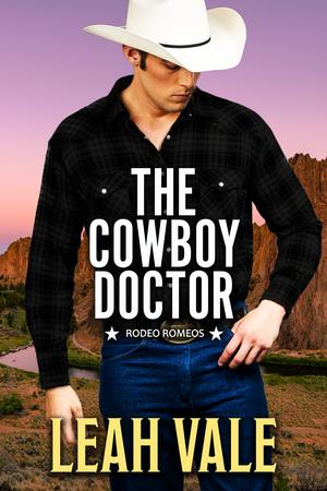 The Cowboy Doctor (Rodeo Romeos #4)