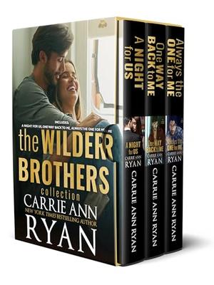 The Wilder Brothers Collection by Carrie Ann Ryan