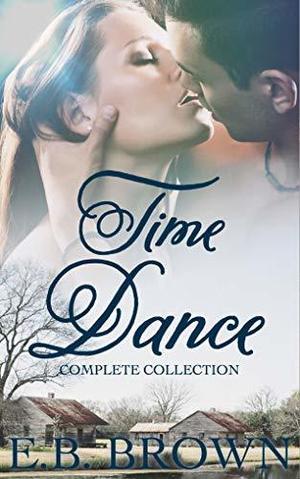 Time Dance Complete Collection (Time Dance #1-4)