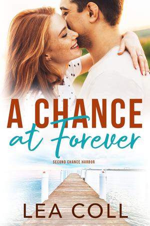 A Chance at Forever (Second Chance Harbor #6)