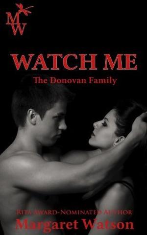 Watch Me by Margaret Watson