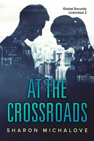 At the Crossroads (Global Security Unlimited #2)