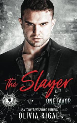 The Slayer by Olivia Rigal