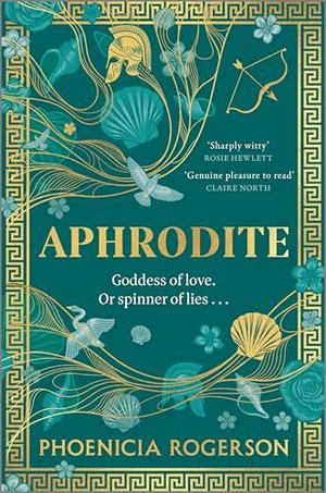 Aphrodite by Phoenicia Rogerson
