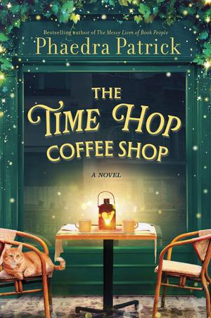 The Time Hop Coffee Shop by Phaedra Patrick