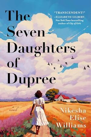 The Seven Daughters of Dupree by Nikesha Elise Williams