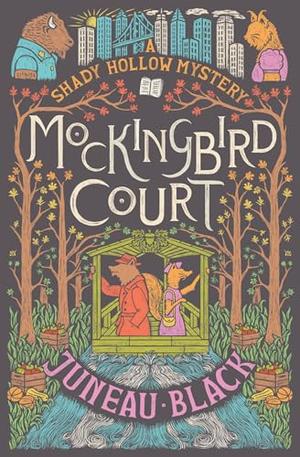 Mockingbird Court (Shady Hollow #6)