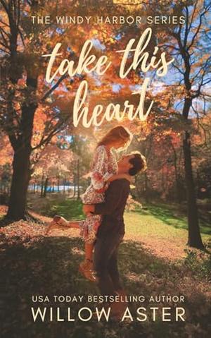 Take This Heart (Windy Harbor #1)