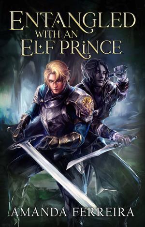 Entangled with an Elf Prince by Amanda Ferreira