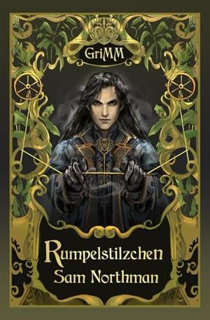 Rumpelstilzchen: An MM Romance Fairytale Retelling by Sam Northman