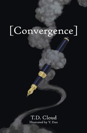 [Convergence] by T.D. Cloud, Y. Dan