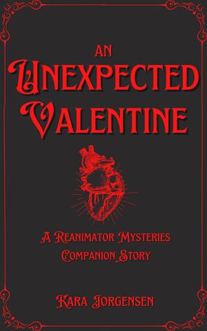 An Unexpected Valentine (The Reanimator Mysteries #1.5)