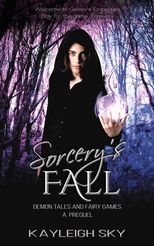 Sorcery's Fall by Kayleigh Sky