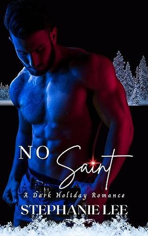 No Saint: A Dark St. Nick and Krampus Reimagining by Stephanie Lee