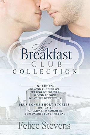 The Breakfast Club Collection by Felice Stevens