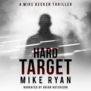 Hard Target: The Silencer Series, Book 3 (The Silencer #3)