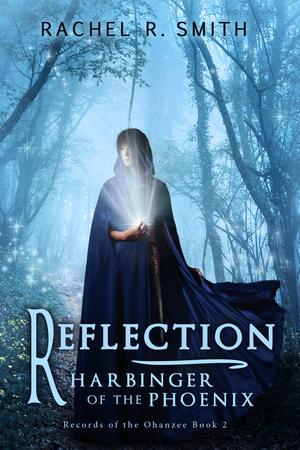Reflection: Harbinger of the Phoenix (Records of the Ohanzee, #2)