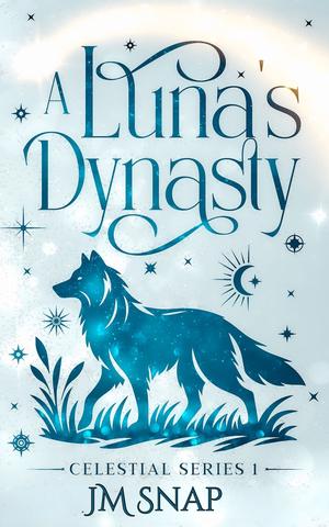 A Luna’s Dynasty by JM Snap