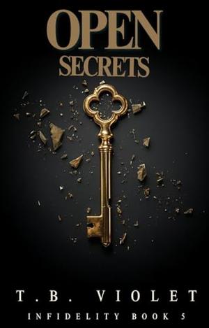 Open Secrets  : An open marriage drama (Infidelity #5)