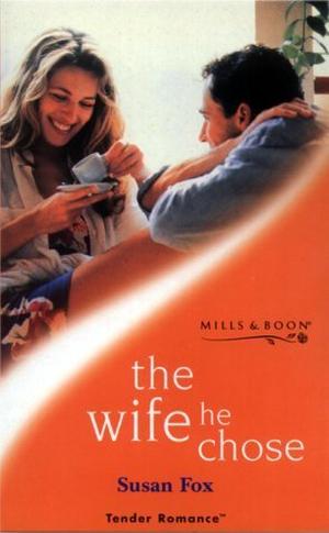 The Wife He Chose by Susan Fox