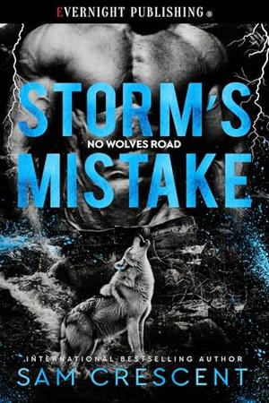 Storm's Mistake by Sam Crescent