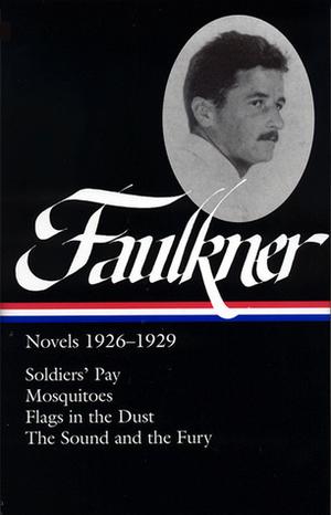 Novels, 1926-1929 by William Faulkner