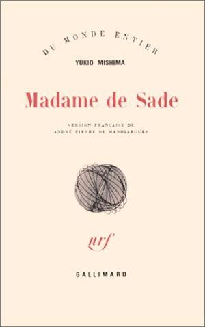 Madame de Sade by Yukio Mishima