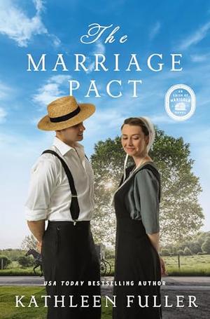 The Marriage Pact by Kathleen Fuller
