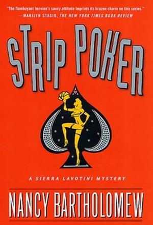 Strip Poker by Nancy Bartholomew
