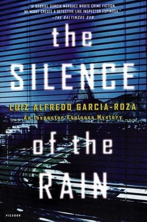 The Silence of the Rain (Delegado Espinosa #1)