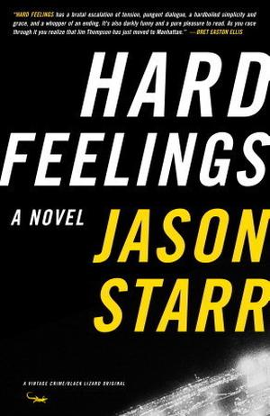 Hard Feelings by Jason Starr