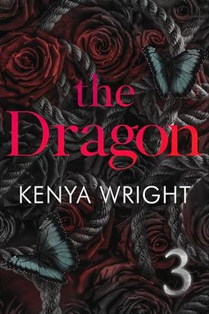 The Dragon 3 by Kenya Wright