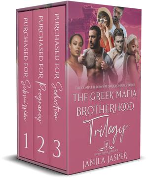 The Greek Mafia Brotherhood Trilogy by Jamila Jasper