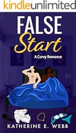 False Start by Katherine E. Webb