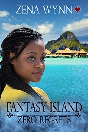Zero Regrets (Fantasy Island #5)