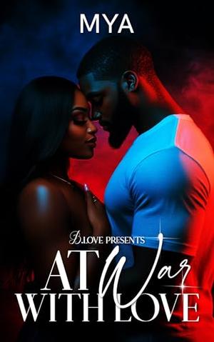 At War With Love by Mya