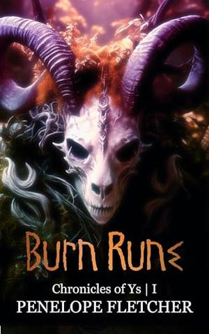 Burn Rune: Fantasy Romance by Penelope Fletcher