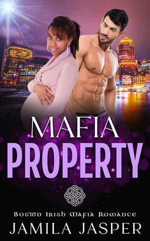 Mafia Property by Jamila Jasper