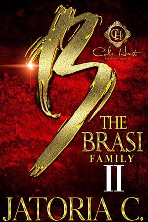 The Brasi Family 2: The Finale by Jatoria C.