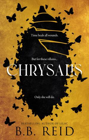 Chrysalis by B.B. Reid