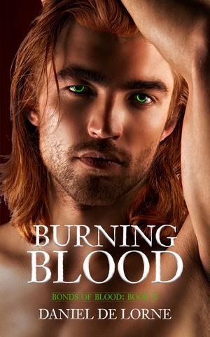 Burning Blood (Bonds of Blood #2)