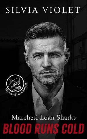 Blood Runs Cold by Silvia Violet